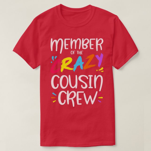 T-shirt Membre de l'équipage du cousin fou (Design devant)