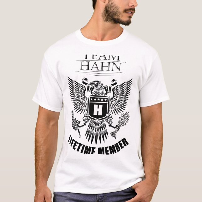 T-shirt Membre de l'équipe Hahn à vie (Devant)