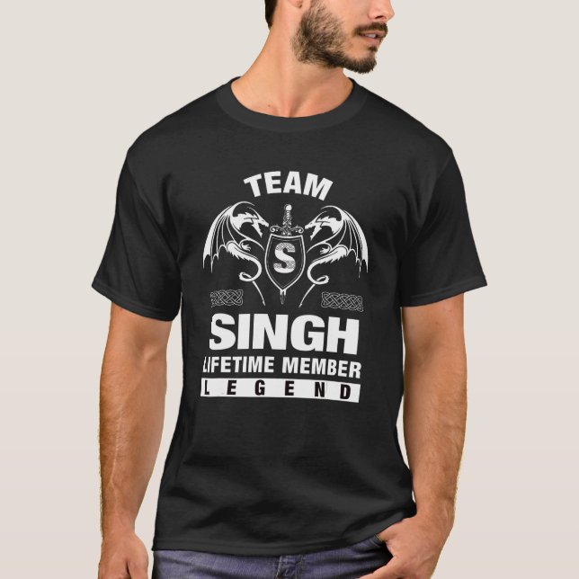 T-shirt Membre de l'équipe Singh à vie (Devant)