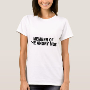T-shirt Membre des chemises fâchées de foule