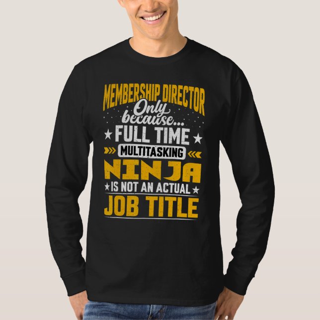 T-shirt Membre Directeur Titre du poste Adhésion Exécutif (Devant)