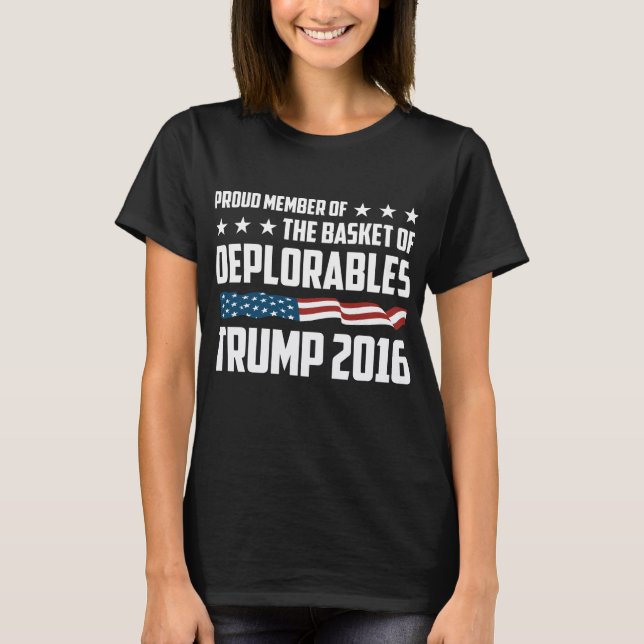 T-shirt Membre fier du panier de Deplorables - 2016 (Devant)