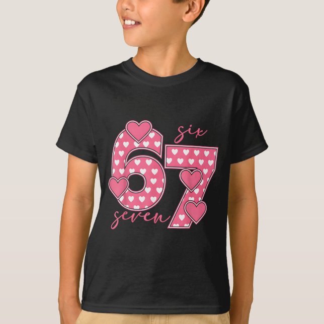 T-shirt Meme 67 6 7 Six Seven Saint-Valentin drôle  (Devant)