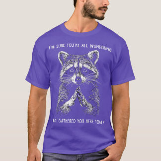 T-shirt Mème amusant Raccoon Cadeau Hommes Femmes Funny Ra
