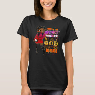 T-shirt Même au milieu de ma tempête, fille noire religieu