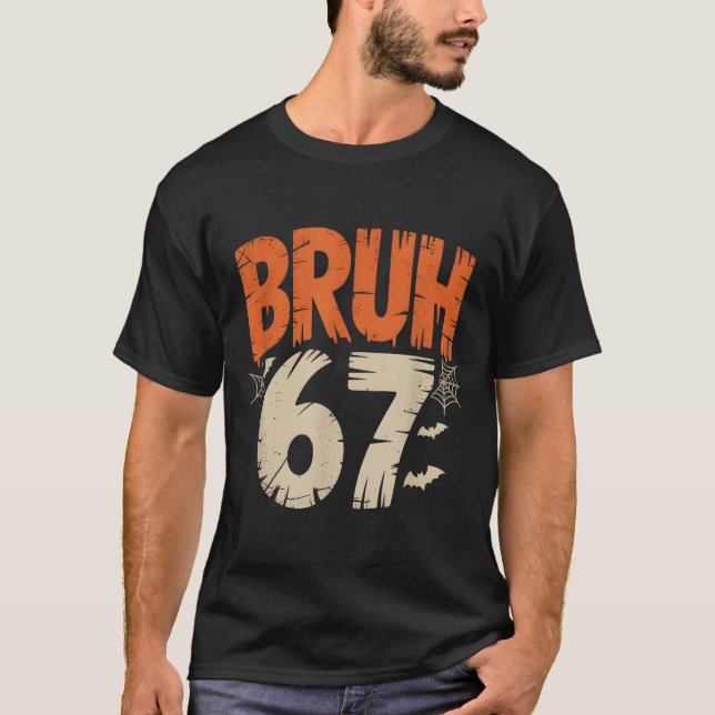 T-shirt Mème Bruh Halloween 67  (Devant)