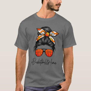 T-shirt Mème Classy Life Messy Hair Bun Basketball Mères