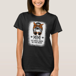 T-shirt Mème Comme Une Grand-Mère Normale Seulement Plus D