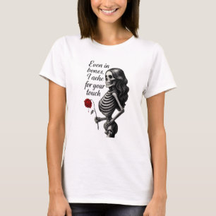 T-shirt Même dans Bones Gothic Dark Romance Skeleton Woman