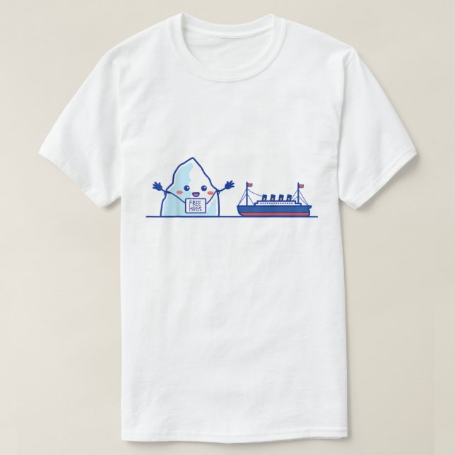 T-shirt Mème de câlins gratuits avec iceberg et bateau drô (Design devant)