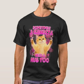 T-shirt Mème de chat Amateur de chat Drôle Parfois Un Gang