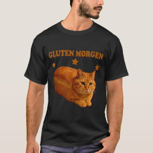 T-shirt Mème de chat de pain drôle Gluten Morgen Humour Gr