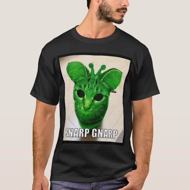 T-shirt Mème de chat extraterrestre Gnarp (Devant)