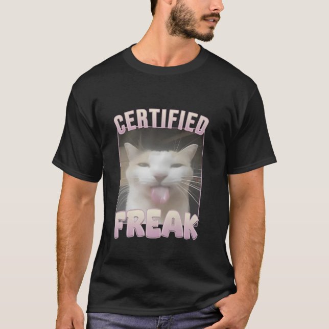 T-shirt Mème de chat Freak certifié (Devant)