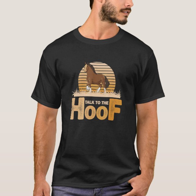 T-shirt Mème de cheval de trait pour un cavalier de Clydes (Devant)