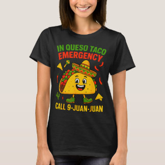 T-shirt Mème de dicton drôle cinco de mayo fiesta mexicain