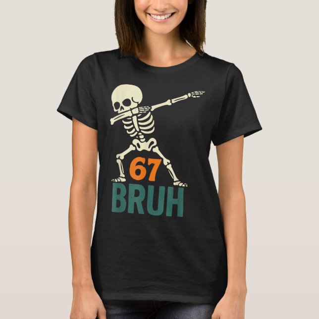 T-shirt Mème de Halloween Bruh numéros six sept squelette  (Devant)