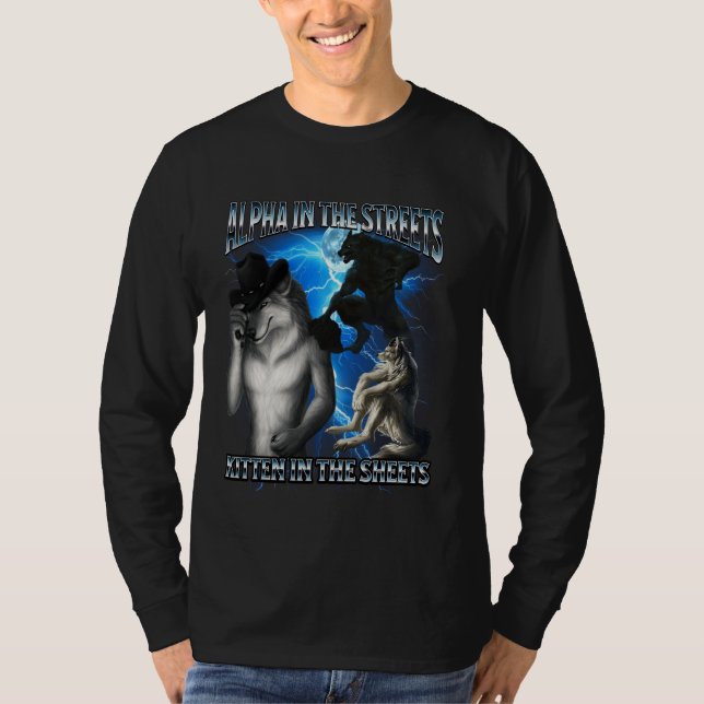 T-shirt Mème de loup alpha drôle Kitten Sheets Alpha Stree (Devant)