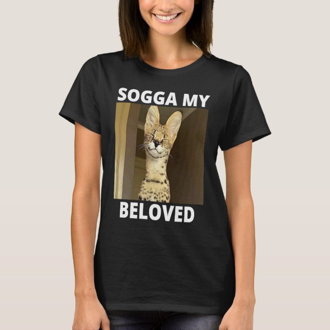 T-shirt Mème de mon serval de chat bien-aimé Sogga (Devant)
