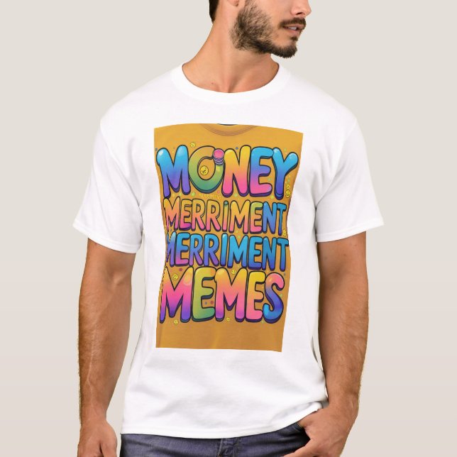 T-shirt "Mème de monnaie d'échange Tee" (Devant)