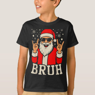 T-shirt Mème de Noël Bruh Drôle de Père Noël Adolescents G