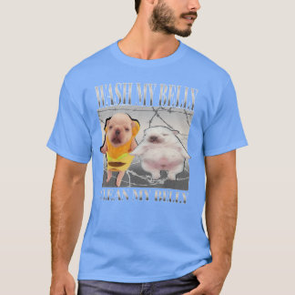 T-shirt Mème de pibble drôle Lave Mon Ventre Nettoie Mon V