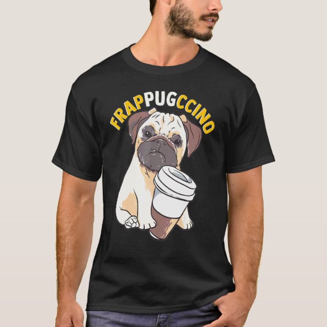 T-shirt Mème de Pug de Frappugccino de café (Devant)