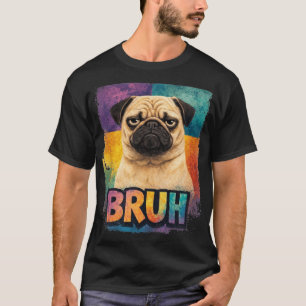 T-shirt Mème de Pug drôle et mignon Bruh coloré rétro Homm