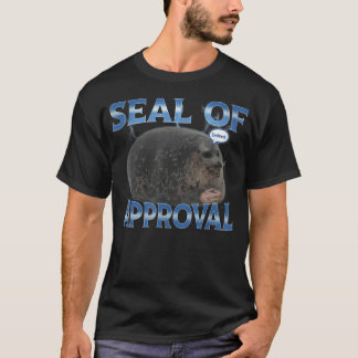 T-shirt Mème de sceau d'approbation drôle en effet