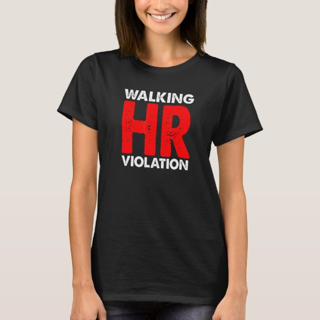 T-shirt Mème de violation des RH à pied (Devant)