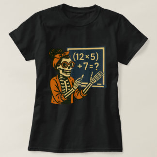T-shirt Mème d'Halloween 67 Enseignant squelette de maths 
