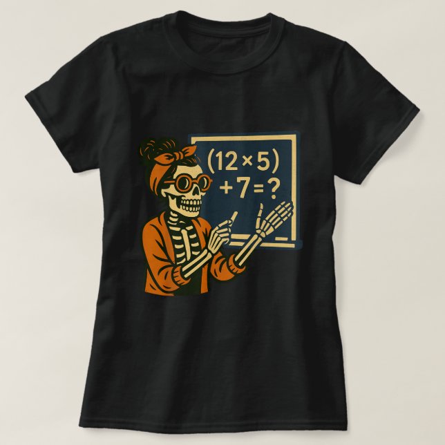 T-shirt Mème d'Halloween 67 Enseignant squelette de maths  (Design devant)