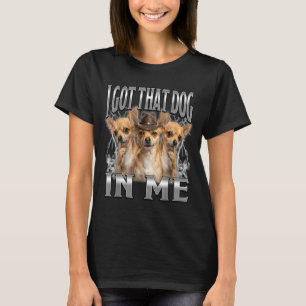 T-shirt Mème drôle de cowboy chihuahua j'ai ce chien en mo