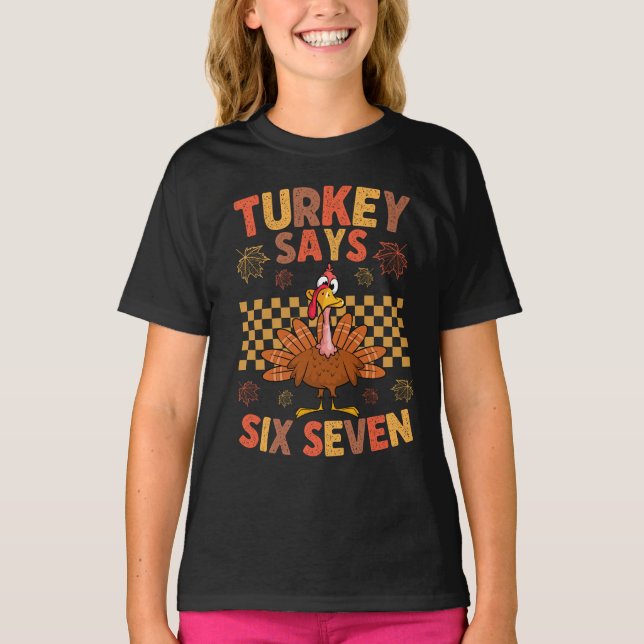 T-shirt Mème drôle de Thanksgiving « Dinde dit Six Sept » (Devant)
