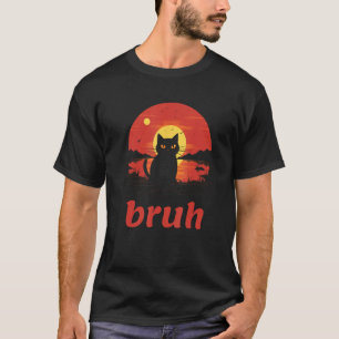 T-shirt Mème drôle dire Bruh avec Cat Salutations Ados Bo
