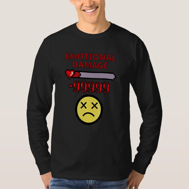 T-shirt Mème Drôle Rouleau Pour Dommages Émotionnels (Devant)