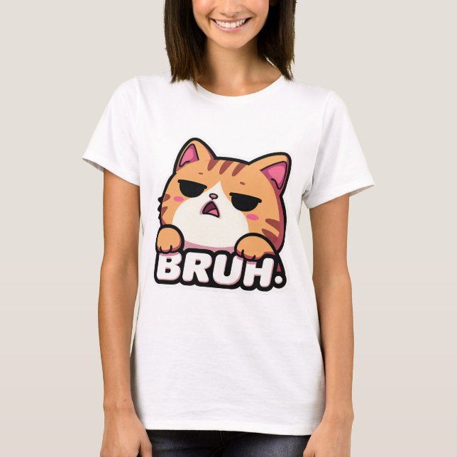 T-shirt Mème du chat Bruh - Visage de tabby pas amusé (Devant)