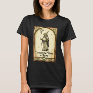 T-shirt Mème du magicien grenouille T'was The 'Tism M'Lord