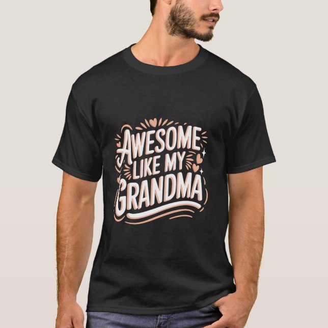 T-shirt Mémé géniale comme mon grand-père  2 (Devant)