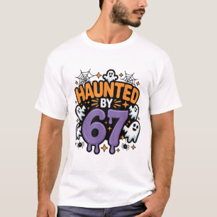 T-shirt Mème hanté 67 Six Sept 6-7 Blague drôle d'Internet