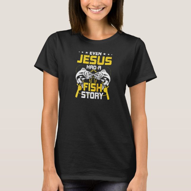 T-shirt Même Jésus avait une histoire de poisson Fly Fishi (Devant)