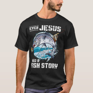 T-shirt Même Jésus Avait Une Histoire De Poisson Jésus _1