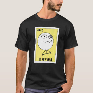 T-shirt Mème Loterie Mexicaine Lotterie 2022 El Nouveau Pa