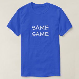 T-SHIRT MÊME MAIS DIFFÉRENT