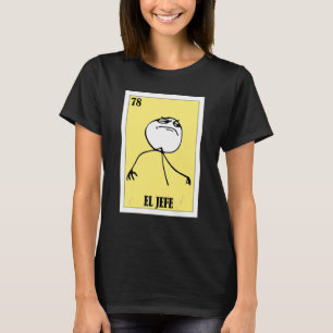 T-shirt Mème mexicain El Jefe