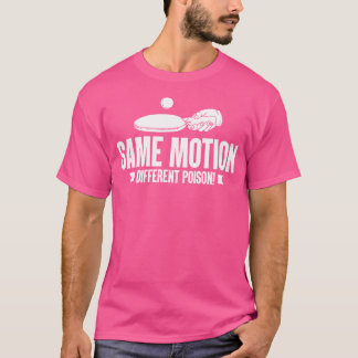 T-shirt Même mouvement Différents Poison Ping Pong