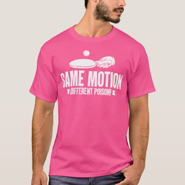 T-shirt Même mouvement Différents Poison Ping Pong (Devant)