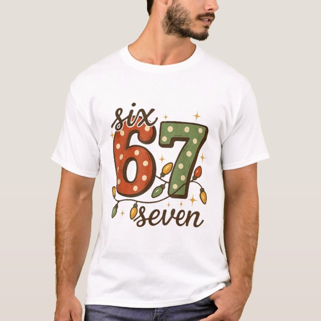 T-shirt Mème Noël 67 Six Sept 6-7 Blague drôle d'Internet (Devant)