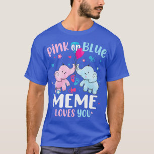 T-shirt Mème rose ou bleu vous aime Genre Révéler Éléphant