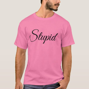 T-shirt Mème stupide